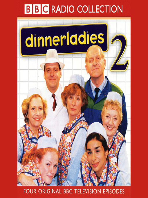 Title details for Dinnerladies 2 by Victoria Wood - Available